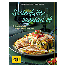 Seelenfutter vegetarisch